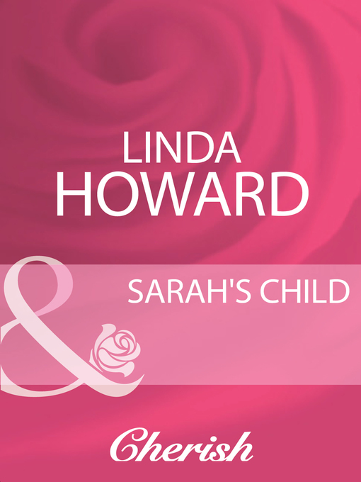 Title details for Sarah's Child by Linda Howard - Available